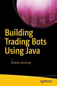 Download Building Trading Bots Using Java pdf, epub, ebook