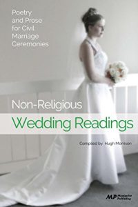 Download Non-Religious Wedding Readings: Poetry and Prose for Civil Marriage Ceremonies pdf, epub, ebook