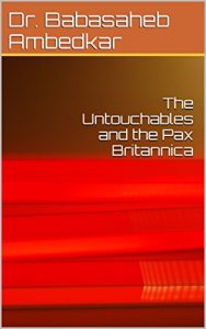 Download The Untouchables and the Pax Britannica pdf, epub, ebook