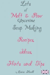 Download Lots of  Melt & Pour Soap Making Recipes, Ideas, Hints and Tips for beginners pdf, epub, ebook