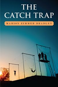 Download The Catch Trap pdf, epub, ebook