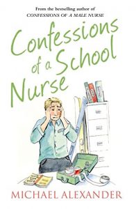 Download Confessions of a School Nurse (The Confessions Series) pdf, epub, ebook