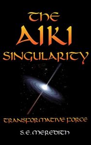 Download The Aiki Singularity: Transformative Power pdf, epub, ebook