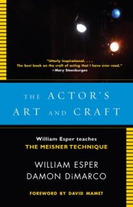 Download The Actor’s Art and Craft: William Esper Teaches the Meisner Technique pdf, epub, ebook