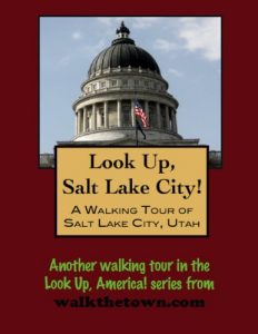 Download A Walking Tour of Salt Lake City, Utah (Look Up, America!) pdf, epub, ebook