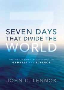 Download Seven Days That Divide the World: The Beginning According to Genesis and Science pdf, epub, ebook
