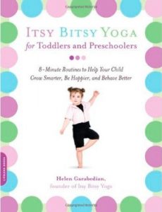 Download Itsy Bitsy Yoga for Toddlers and Preschoolers: 8-Minute Routines to Help Your Child Grow Smarter, Be Happier, and Behave Better pdf, epub, ebook