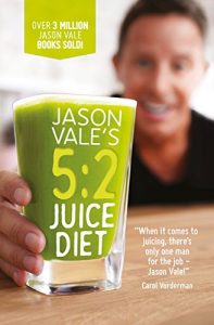 Download Jason Vale’s 5:2 Juice Diet pdf, epub, ebook