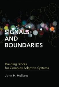 Download Signals and Boundaries: Building Blocks for Complex Adaptive Systems (MIT Press) pdf, epub, ebook