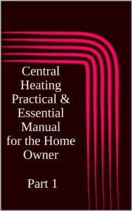 Download Central Heating Practical & Essential Manual Part 1 pdf, epub, ebook