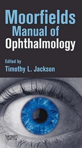 Download Moorfields Manual of Ophthalmology pdf, epub, ebook