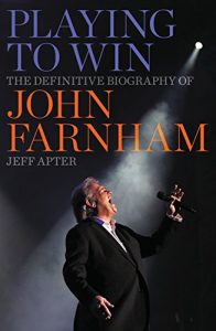 Download Playing to Win: The Definitive Biography of John Farnham pdf, epub, ebook