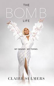 Download The Bomb Life: My Brand. My Terms. pdf, epub, ebook