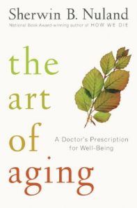 Download The Art of Aging: A Doctor’s Prescription for Well-Being pdf, epub, ebook
