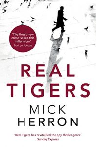 Download Real Tigers: Jackson Lamb Thriller 3 pdf, epub, ebook
