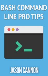 Download Bash Command Line Pro Tips pdf, epub, ebook