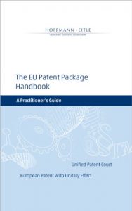 Download The EU Patent Package Handbook: A Practitioner’s Guide pdf, epub, ebook