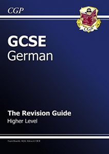 Download GCSE German Revision Guide – Higher (A*-G course) pdf, epub, ebook