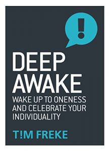 Download Deep Awake: Wake Up To Oneness and Become a Lover of Life pdf, epub, ebook