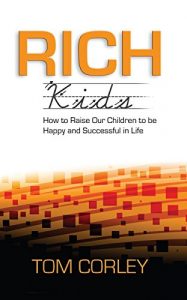 Download Rich Kids: How to Raise Our Children to Be Happy and Successful in Life pdf, epub, ebook