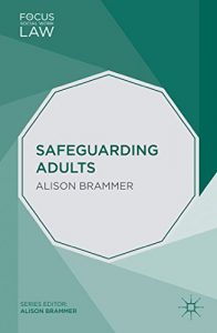 Download Safeguarding Adults (Focus on Social Work Law) pdf, epub, ebook