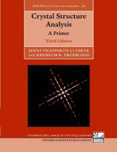 Download Crystal Structure Analysis: A Primer (International Union of Crystallography Texts on Crystallography) pdf, epub, ebook
