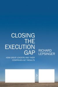 Download Closing the Execution Gap: How Great Leaders and Their Companies Get Results pdf, epub, ebook