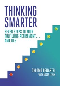 Download Thinking Smarter: Seven Steps to Your Fulfilling Retirement…and Life pdf, epub, ebook