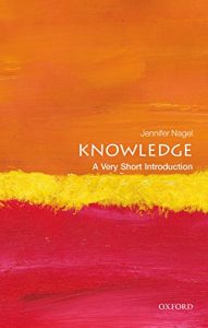 Download Knowledge: A Very Short Introduction (Very Short Introductions) pdf, epub, ebook