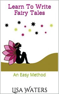 Download Learn To Write Fairy Tales: An Easy Method pdf, epub, ebook