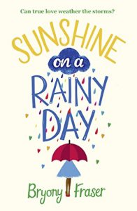 Download Sunshine on a Rainy Day: A funny, feel-good romantic comedy pdf, epub, ebook