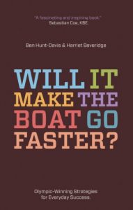 Download Will It Make The Boat Go Faster?- Olympic-winning strategies for everyday success pdf, epub, ebook