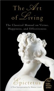 Download The Art of Living: The Classical Mannual on Virtue, Happiness, and Effectiveness pdf, epub, ebook