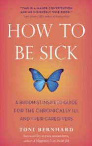 Download How to Be Sick: A Buddhist-Inspired Guide for the Chronically Ill and Their Caregivers pdf, epub, ebook
