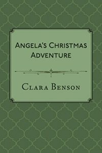 Download Angela’s Christmas Adventure: An Angela Marchmont Short Story pdf, epub, ebook