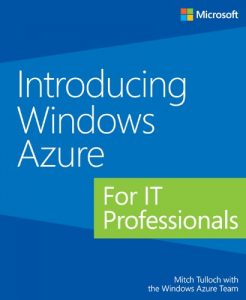 Download Introducing Windows Azure for IT Professionals pdf, epub, ebook