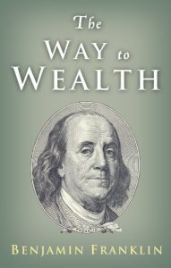 Download The Way to Wealth: Ben Franklin on Money and Success pdf, epub, ebook