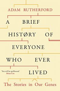 Download A Brief History of Everyone who Ever Lived: The Stories in Our Genes pdf, epub, ebook