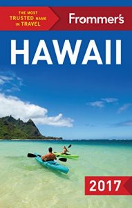 Download Frommer’s Hawaii 2017 (Complete Guide) pdf, epub, ebook