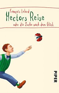 Download Hectors Reise: oder die Suche nach dem Glück (Hector Abenteuer) (German Edition) pdf, epub, ebook