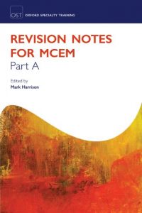 Download Revision Notes for MCEM Part A (Oxford Specialty Training: Revision Texts) pdf, epub, ebook