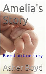 Download Amelia’s Story: Based on true story (Life in foster care Book 2) pdf, epub, ebook