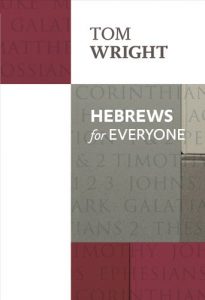 Download Hebrews for Everyone (New Testament for Everyone) pdf, epub, ebook