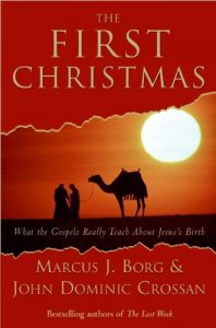 Download The First Christmas: What the Gospels Really Teach About Jesus’s Birth pdf, epub, ebook