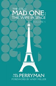 Download The (Still) Mad One: The Wife in Space Volume 5 pdf, epub, ebook