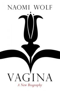 Download Vagina: A New Biography pdf, epub, ebook