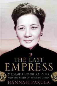 Download The Last Empress: Madame Chiang Kai-Shek and the Birth of Modern China pdf, epub, ebook