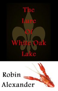 Download The Lure of White Oak Lake (White Oak Series Book 1) pdf, epub, ebook