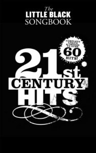 Download The Little Black Songbook: 21st Century Hits [Lyrics & Chords] pdf, epub, ebook