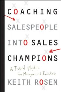 Download Coaching Salespeople into Sales Champions: A Tactical Playbook for Managers and Executives pdf, epub, ebook